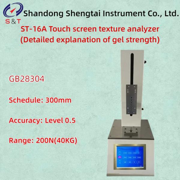 Level 0.5 Touch Screen Gelatin Strength Tester ST-16A Range 200N Schedule 300mm