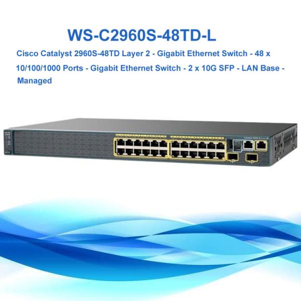 48 Port Cisco Catalyst 2960 Switch WS-C2960S-48TD-L With One Year Warranty